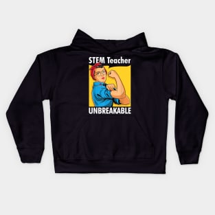 STEM Teacher Unbreakable Strong Woman Gift For Teachers Kids Hoodie